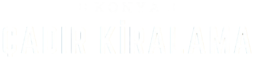 Konya Çadır Kiralama