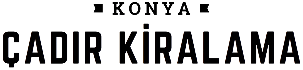 Konya Çadır Kiralama